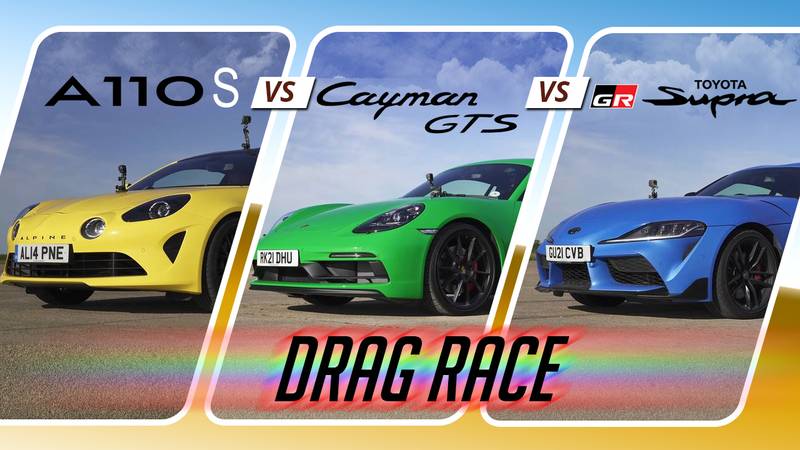 Drag Race: Toyota GR Supra Vs Porsche Cayman GTS Vs Alpine A110 S