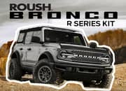 If You Own Or Plan To Buy A Bronco, You Need To Get This Bronco R Series Kit By Roush Performance
- image 1042505
